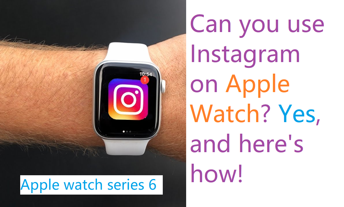 How to get instagram on apple watch series 6